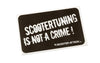 Sticker Scootertuning is not a crime black/ white
